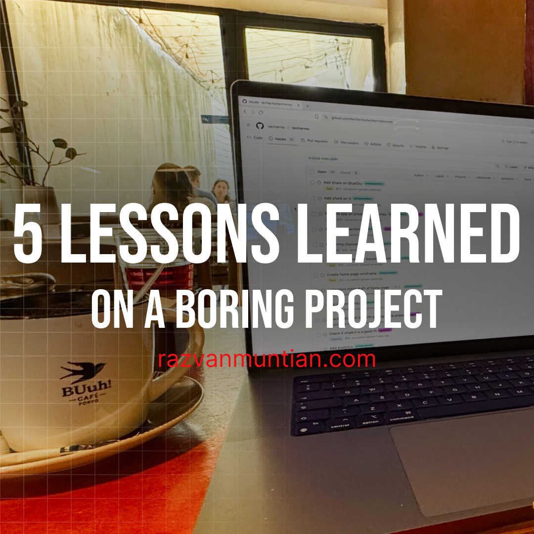 5 Lessons learned on a boring project